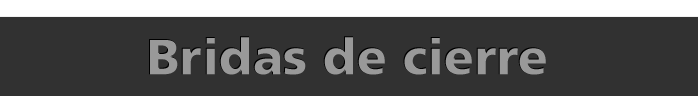 Bridas de cierre