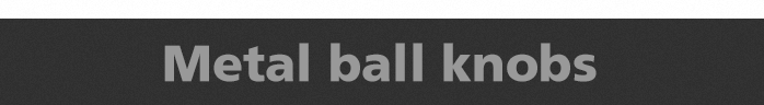 Stainless steel ball knobs