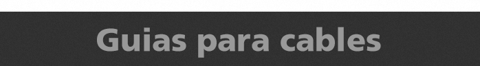 Guias para cables